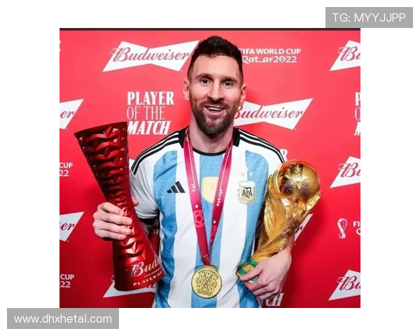 梅西世界杯冠军数据解析：关键表现如何完成历史突破