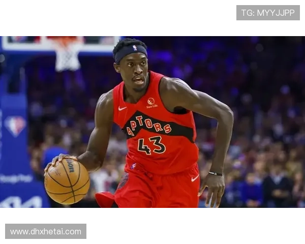 西亚卡姆利用挡拆效率提升明显 拉开与阿奴诺比的得分差距